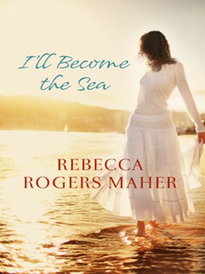 cover image of I'll Become the Sea